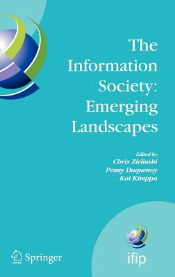 The Information Society: Emerging Landscapes: IFIP International Conference on Landscapes of ICT and Social Accountability, Turku, Finland, June . and Communication Technology, 195)
