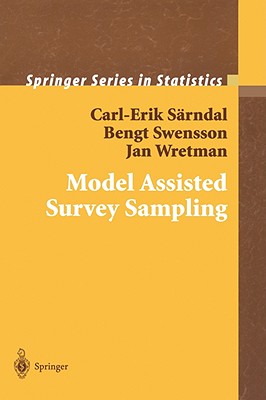 Image for Model Assisted Survey Sampling (Springer Series in Statistics) Model Assisted Survey Sampling (Springer Series in Statistics)