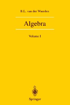 Algebra: Volume I