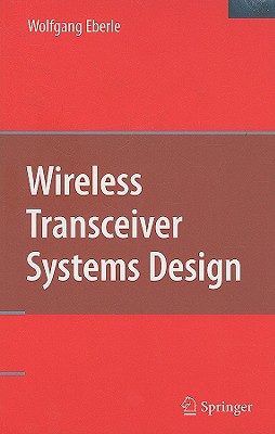Wireless Transceiver Systems Design