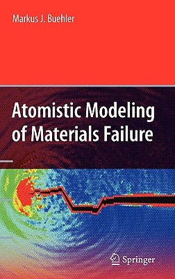 Atomistic Modeling of Materials Failure