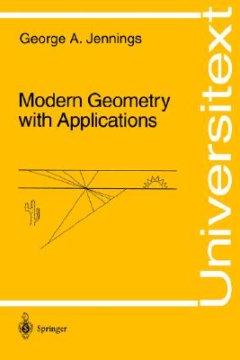 Modern Geometry with Applications (Universitext)