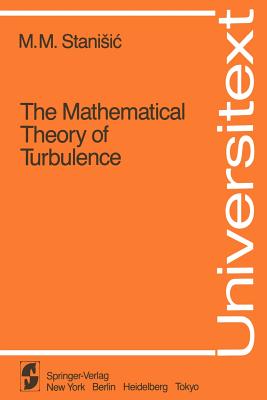 Image for The Mathematical Theory of Turbulence (Universitext) The Mathematical Theory of Turbulence (Universitext)
