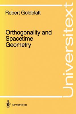 Orthogonality and Spacetime Geometry (Universitext)