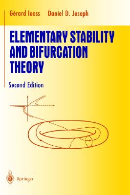 Elementary Stability and Bifurcation Theory [Series: Undergraduate Texts in Mathematics]