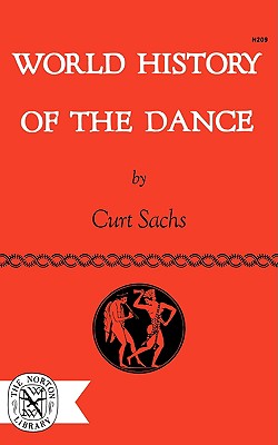 World History of the Dance (The Norton Library)