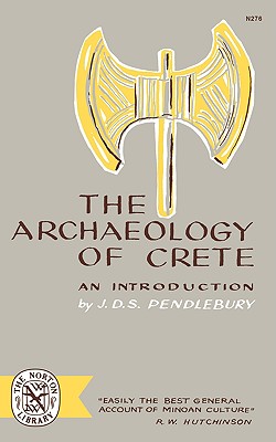 The Archaeology of Crete: An Introduction