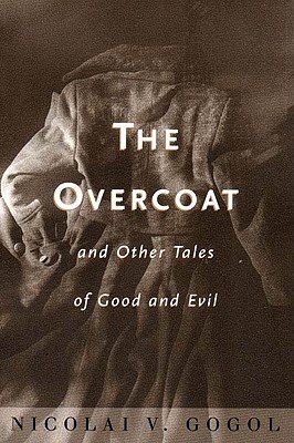 Overcoat: And Other Tales of Good and Evil