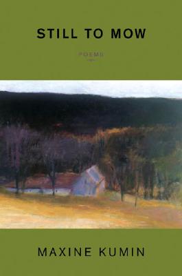 Still to Mow: Poems