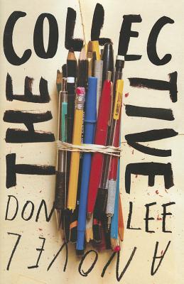 The Collective: A Novel