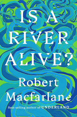 Is a River Alive