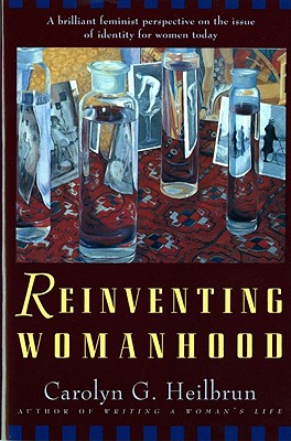 Reinventing Womanhood