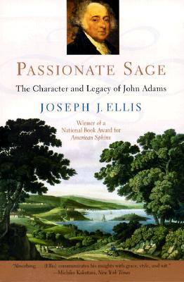 Image for Passionate Sage: The Character and Legacy of John Adams