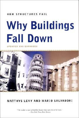 Image for Why Buildings Fall Down: How Structures Fail