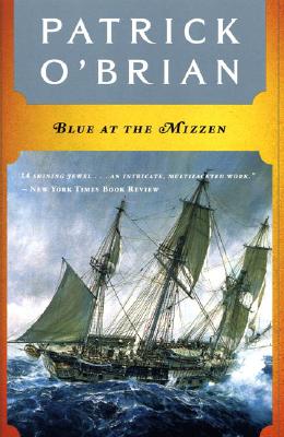 Blue at the Mizzen (Vol. Book 20) (Aubrey/Maturin Novels)