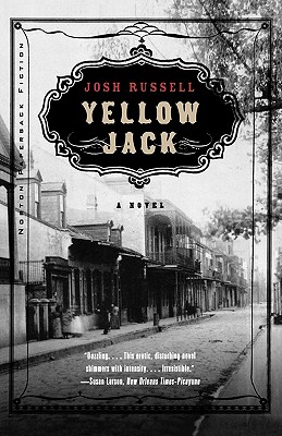 Yellow Jack: A Novel