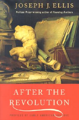 After the Revolution: Profiles of Early American Culture