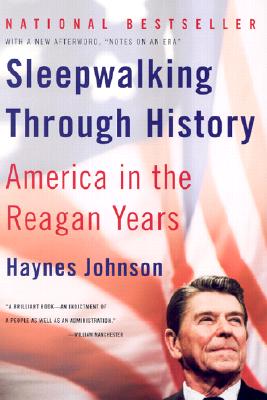 Image for SLEEPWALKING THROUGH HISTORY AMERICA IN THE REAGAN YEARS