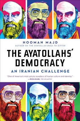 Image for The Ayatollahs' Democracy: An Iranian Challenge