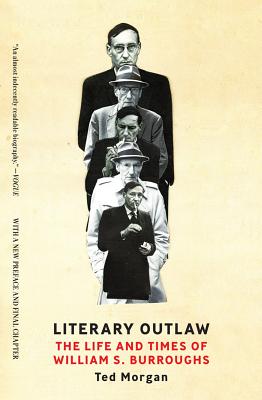 Image for Literary Outlaw: The Life and Times of William S. Burroughs