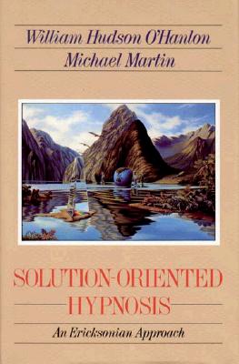 Image for Solution-Oriented Hypnosis: An Ericksonian Approach