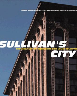 Image for Sullivan's City: The Meaning of Ornament for Louis Sullivan