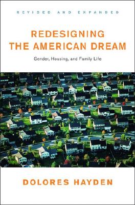 Redesigning the American Dream: The Future of Housing, Work and Family Life
