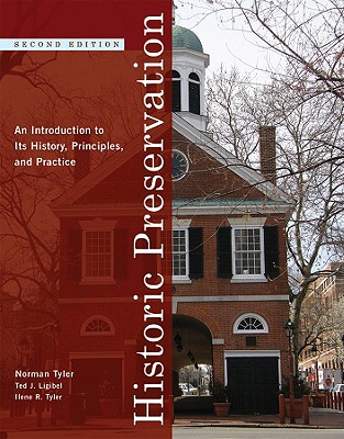 Historic Preservation: An Introduction to Its History, Principles, and Practice (Second Edition)