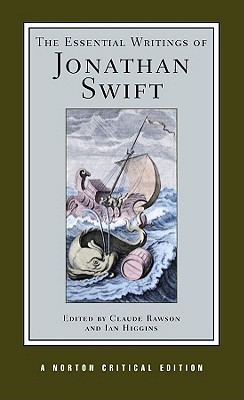 The Essential Writings of Jonathan Swift: A Norton Critical Edition (Norton Critical Editions)