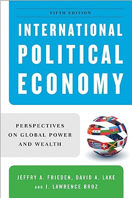 Image for International Political Economy: Perspectives on Global Power and Wealth