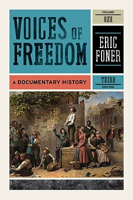 Voices of Freedom: A Documentary History (Third Edition) (Vol. 1) Image for Voices of Freedom: A Documentary History (Third Edition) (Vol. 1)