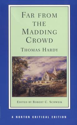 Image for Far from the Madding Crowd (Norton Critical Editions) Far from the Madding Crowd (Norton Critical Editions)