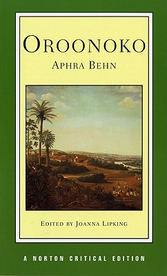 Image for Oroonoko : an authoritative text, historical backgrounds, Criticism