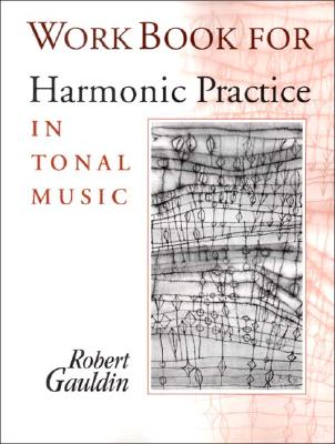 Workbook for Harmonic Practice in Tonal Music