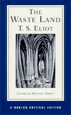 The Waste Land (Norton Critical Editions)