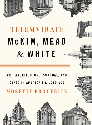 Image for TRIUMVIRATE : MCKIM MEAD & WHITE