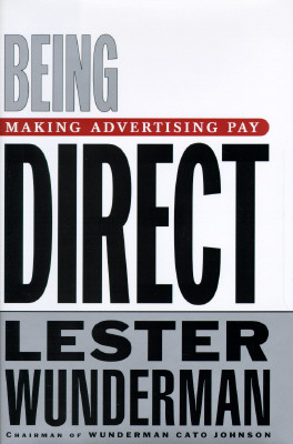 Image for Being Direct: Making Advertising Pay