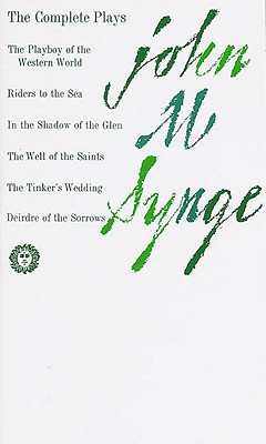 The Complete Plays of John M. Synge