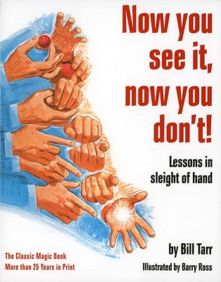 Image for Now You See It, Now You Don't!: Lessons in Sleight of Hand