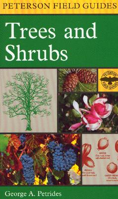 Image for A Field Guide to Trees and Shrubs: Northeastern and north-central United States and southeastern and south-centralCanada (Peterson Field Guides)