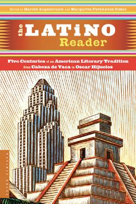 Image for Latino Reader: An American Literary Tradition from 1542 to the Present