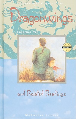 McDougal Littell Literature Connections: Dragonwings Student Editon Grade 6 1997