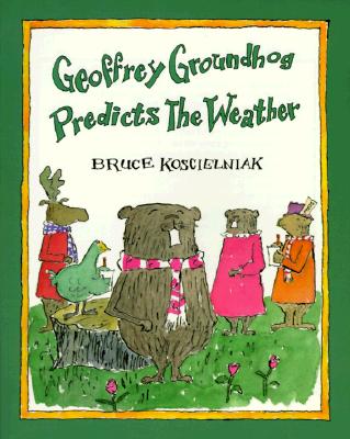 Image for Geoffrey Groundhog Predicts the Weather