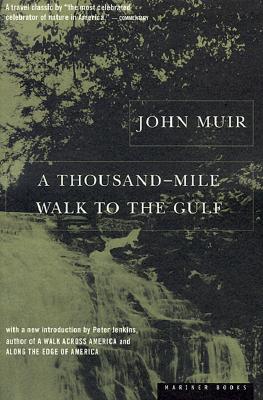 A Thousand-Mile Walk To The Gulf
