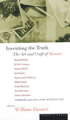 Image for Inventing the Truth: The Art and Craft of Memoir