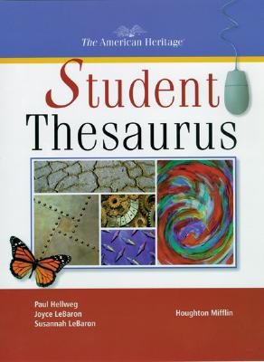 Image for The American Heritage Student Thesaurus (American Heritage Dictionary) The American Heritage Student Thesaurus (American Heritage Dictionary)