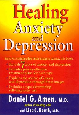 Image for Healing Anxiety and Depression Healing Anxiety and Depression