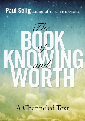 Image for The Book of Knowing and Worth