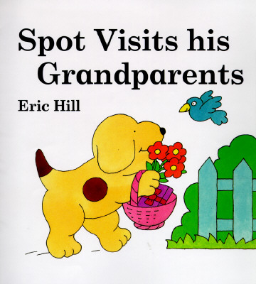 Spot Visits His Grandparents (Picture Puffin Books)