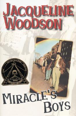 Miracle's Boys (Coretta Scott King Author Award Winner)